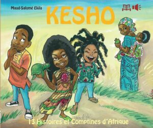 livres d’auteurs africains jeunesse- Kesho, 13 histoires et comptines d'Afrique de Maud-salome Ekila