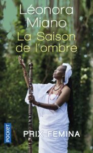 21 classiques africains - La saison de l'ombre - Léonora Miano