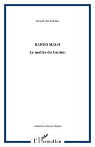 SANGO MALO- Le maître du Canton de Bassek Ba Kobhio