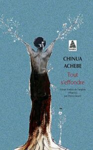 21 classiques africains - Tout s'effondre - Chinua Achebe
