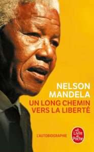 roman autobiographique africain - Un long chemin vers la liberté de Nelson Mandela