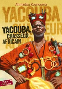 Livre jeunesse Afrique- Couverture du livre jeunesse Yacouba, chasseur africain