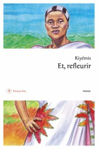 Et, refleurir de Kyémis - rentrée littéraire 2024