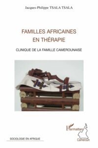 Résolutions de Nouvel An -Familles africaines en thérapie Clinique de la famille camerounaise de Jacques-Philippe Tsala Tsala