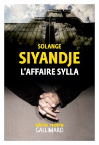 L’affaire Sylla de Solange Siyandje - rentrée littéraire 2024