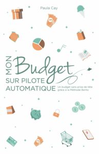 Résolutions de Nouvel An -Mon budget sur pilote automatique de Paula Cay