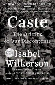 Caste: The Origins of Our Discontents d'Isabel Wilkerson