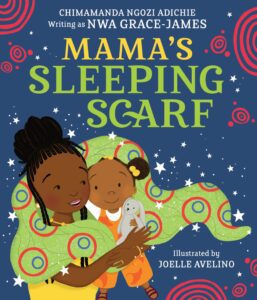 Mamas-Sleeping-Scarf-Chimamanda Ngozi Adichie
